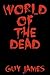 World of the Dead: The Sven the Zombie Slayer Trilogy
