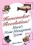 Homemaker Revolution!: Mari...