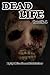 Dead Life book 1