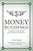Money Blessings by Cicely Bland