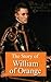 The Story of William of Orange (Illustrated)
