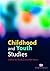 Childhood and Youth Studies (Childhood and Youth Studies Series)