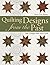 Quilting Designs from the Past: 300+ Designs from 1810-1940