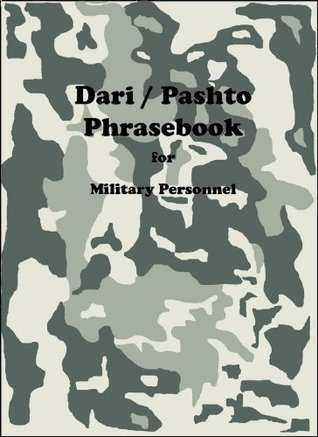 Dari / Pashto Phrasebook for Military Personnel (Kindle Edition)