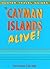 Cayman Islands Alive Guide