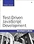 Test-Driven JavaScript Development (Developer's Library)