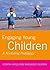Engaging Young Children: A ...