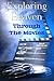 Exploring Heaven Through The Movies: Hollywood's Take on Heaven, Near Death Experiences, Ghosts, Angels and Reincarnation (Books About Heaven Book 3)