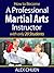 How to Become a Full Time Martial Arts Instructor with Only 1... by Alex Chuen