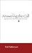 Answering the Call - Medic 7 First Responders Series by Pat Patterson