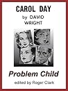 Carol Day - Problem Child Carol Day - Problem Child