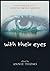 With Their Eyes by Annie Thoms With Their Eyes by Annie Thoms