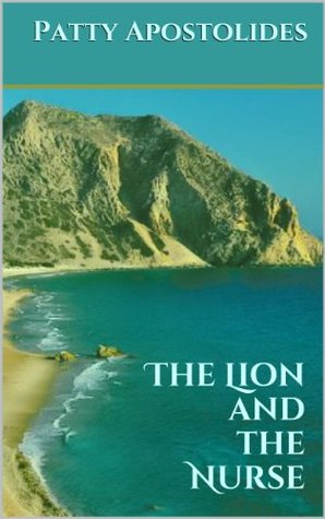 The Lion and the Nurse (Daughters of the Aegean)