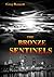 The Bronze Sentinels