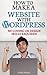 How To Make A Website With WordPress: No Coding Or Design Skills Required
