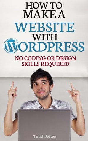 How To Make A Website With WordPress: No Coding Or Design Skills Required