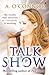 Talk Show: Secrets, Lies, a...