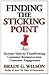 Finding the Sticking Point by Brady G. Wilson