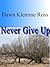 Never Give Up