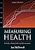 Measuring Health: A Guide to Rating Scales and Questionnaires