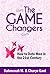 The Game Changers: How To D...