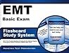 EMT Basic Exam Flashcard Study System: EMT-B Test Practice Questions & Review for the National Registry of Emergency Medical Technicians (NREMT) Basic Exam