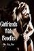 Girlfriends With Benefits (Hot Buttered Erotica Book 1)