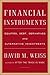 Financial Instruments: Equities, Debt, Derivatives, and Alternative Investments