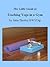 The Little Guide to Teaching Yoga in a Gym