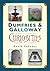 Dumfries and Galloway Curiosities by David       Carroll