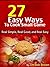 27 Easy Ways To Cook Small Game (Time Tested Wild Game Recipes Book 1)