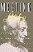 Meeting Life by J. Krishnamurti Meeting Life by J. Krishnamurti
