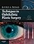 Techniques in Ophthalmic Plastic Surgery: A Personal Tutorial