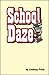 School Daze