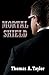 Mortal Shield