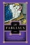 The Fabliaux: A N...