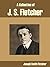 A Collection of J. S. Fletcher [6 works]