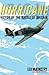 Hurricane: Victor of the Battle of Britain
