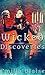 Wicked Discoveries (F/F Paranormal Erotic Romance) (Wicked Truths Book 2)