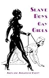 Slave Boys Gay Girls Slave Boys Gay Girls