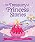 My Treasury of Princess Stories