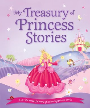 My Treasury of Princess Stories (Kindle Edition)