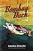 Bombay Duck is a Fish by Kanika Dhillon Bombay Duck is a Fish by Kanika Dhillon
