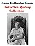 Anna Katharine Green Detective Mystery Collection: The Leavenworth Case, A Strange Disappearance, Mystery of the Hasty Arrow and 4 More (Illustrated)
