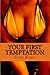 Your First Temptation (The Sensual You Fiction Series Book 1)
