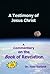 A Testimony of Jesus Christ - A Commentary on the Book of Revelation