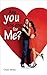 Are You the One for Me?
