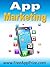 App Marketing: Creating a W...