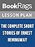Lesson Plans The Complete Short Stories of Ernest Hemingway