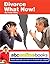 Divorce What Now! (Life & Business Self Help Pocket Books (10 min read) Book 12)